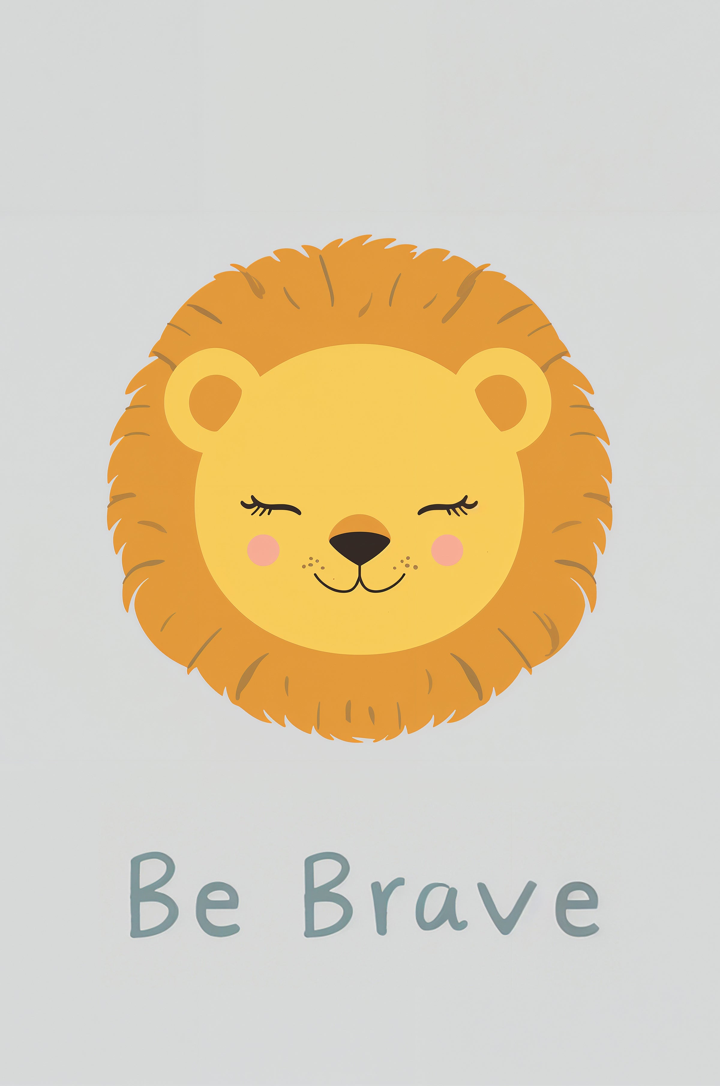 Be Brave Lion