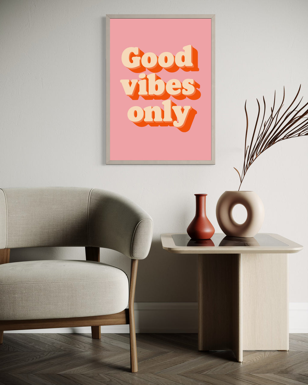 Good Vibes Only