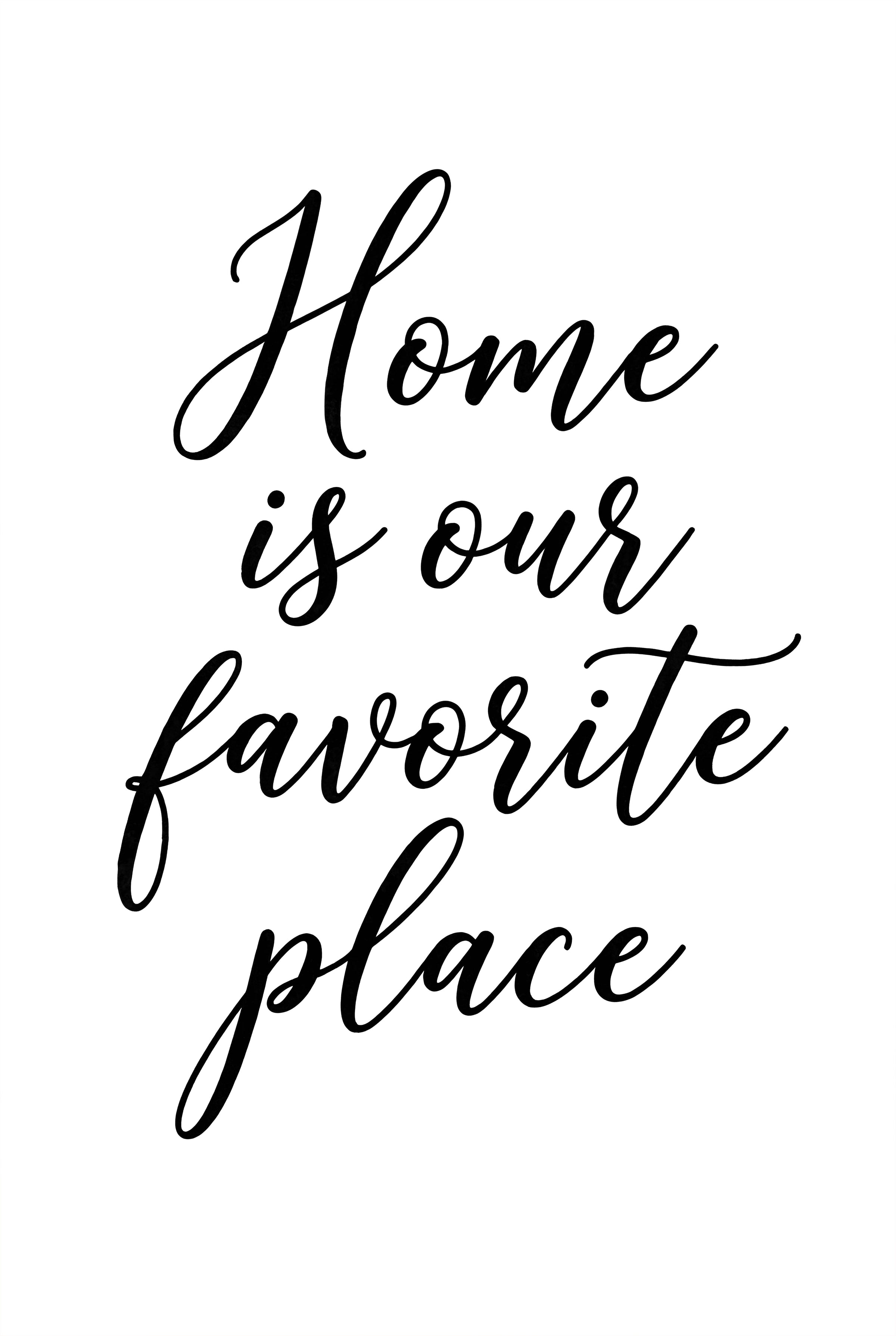 Home Is Our Favorite Place